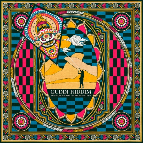 DJ Snake & Wade, Nooran Sisters - Guddi Riddim [00602455082824]